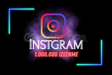 1 MİLYON İNSTGRAM İZLENME * KAMPANYA