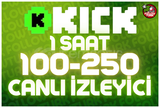 ⭐ 1 Saat 100-250 Kick Canlı İzleyici ⭐1