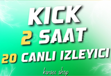 2 SAAT 20 KICK CANLI IZLEYICIİ