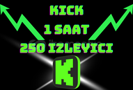 [ 1 Saat ] 250 İzleyici - Kick Canlı İzleyici