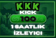 ⭐1 Saat ⭐KİCK 100 İzleyici