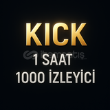 1 Saat - Kick 1000 Canlı Yayın İzleyicisi 