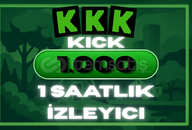 ⭐1 Saat ⭐KİCK 1.000 İzleyici