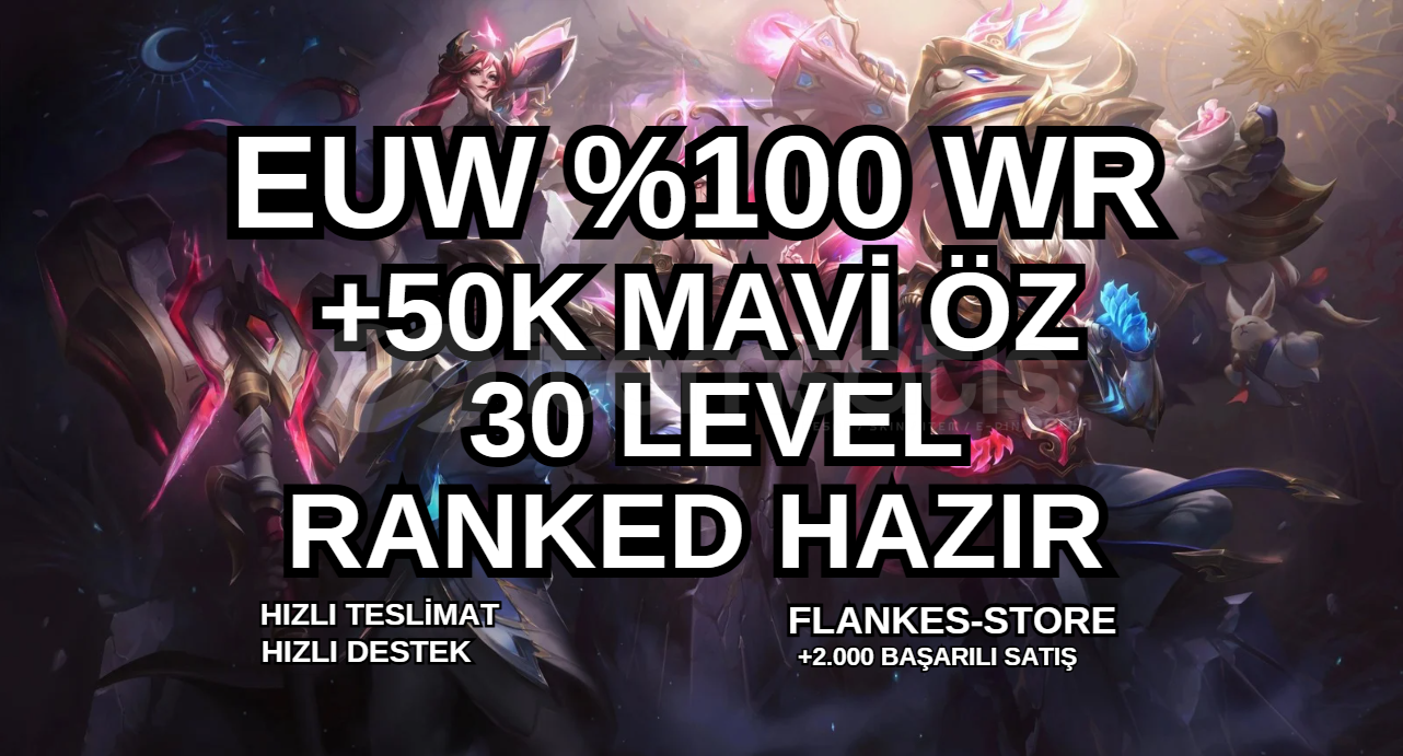 ⭐10-10 WIN +40K-EUW DERECELİ HAZIR ⭐  ⭐10-10 WIN +40K-EUW DERECELİ HAZIR ⭐