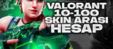 10-100 SKİN VALORANT RANDOM HESAP
