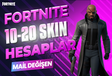 10-20 SKIN PREMIUM MAİL DEĞİŞEN FORTNITE HESAP