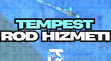 ⭐(10-5 DAKİKADA!)TEMPEST ROD ALMA HİZMETİ⭐