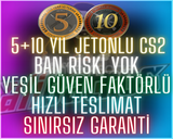 10+5 YIL JETONLU CSGO | +TR MAĞAZALI