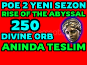 ⭐️250 DIVINE ORB -RISE OF THE ABYSSAL-Yeni SEZON
