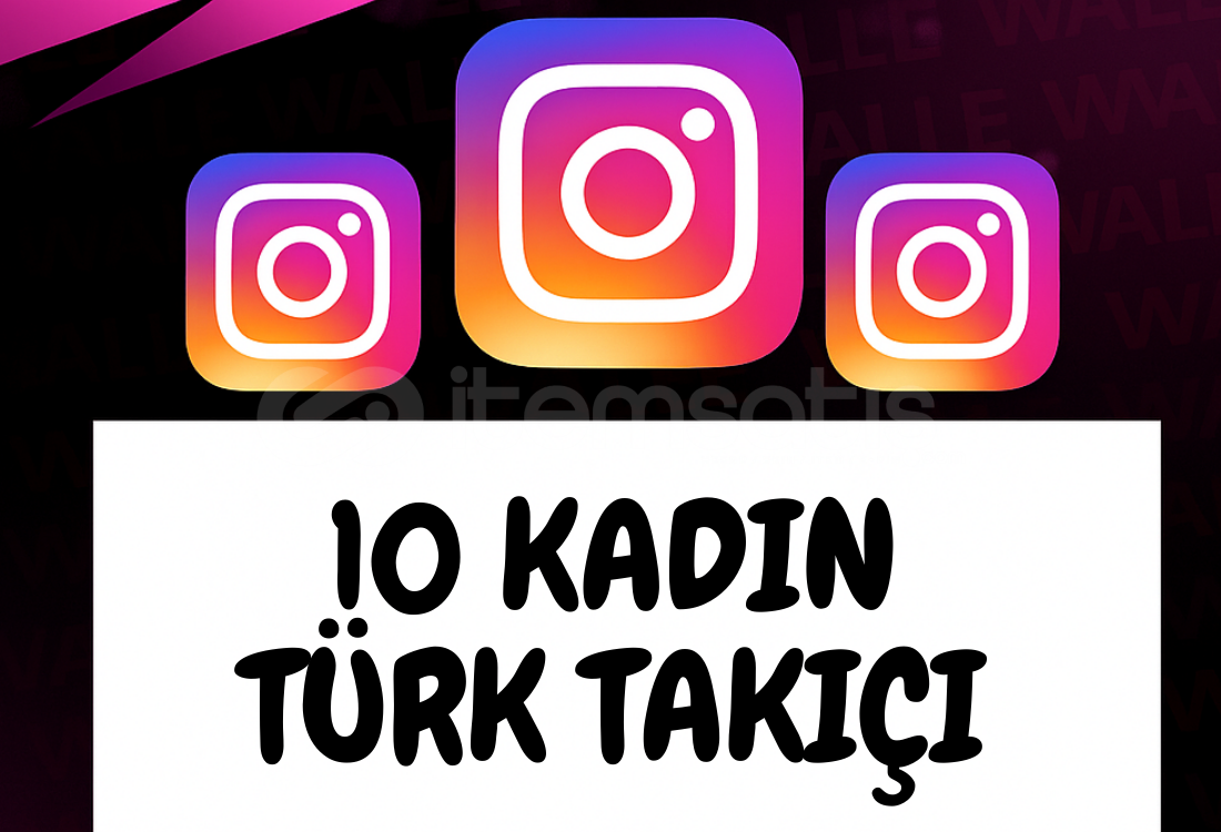 10 GERÇEK KADIN TAKİPÇİ 10 GERÇEK KADIN TAKİPÇİ