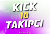 10 KICK TAKİPÇİ GARANTİLİi