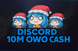 10 M OWO CASH