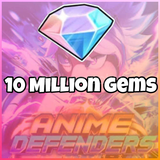 10 MİLYON/10000K Gems Anime Defenders