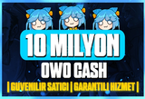 ⭐ 10 Milyon OwO Cash - Hızlı