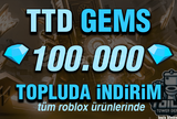 [10 SANİYEDE TESLİM] TTD GEMS 100.000