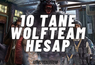 10 WOLFTEAM RANDOM HESAP✯GARANTİLİ✯GÜVENİLİR