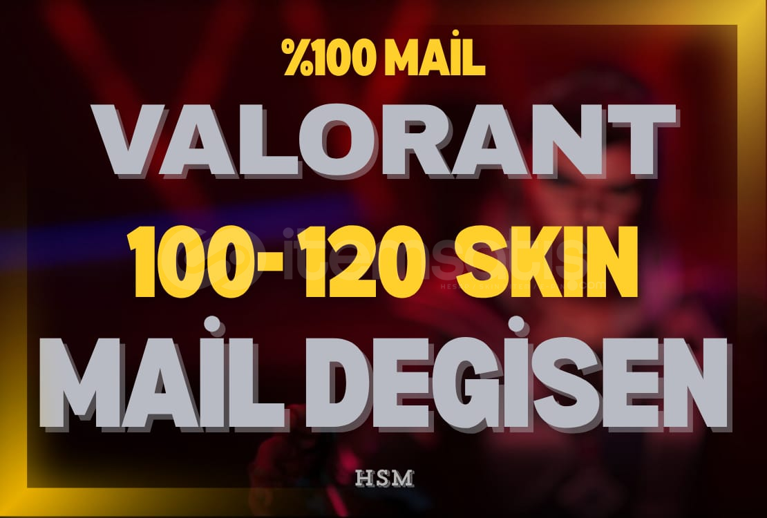 ⭐100-120 skin - MAİL DEĞİSEN - VALORANT RANDOM ⭐100-120 skin - MAİL DEĞİSEN - VALORANT RANDOM