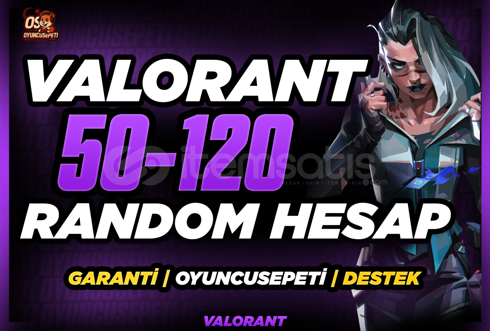 ⭐%100 50-120 Skin Garantili Random Hesap⭐ ⭐%100 50-120 Skin Garantili Random Hesap⭐