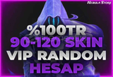 ⭐[%100] 90-120TR Skin Random Hesap⭐