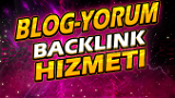200 Adet Blog/Yorum Backlink Hizmeti