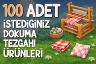 100 ADET İSTEDİĞİNİZ DOKUMA TEZGAHI ÜRÜNLERİ