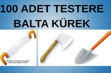 ⭐100 ADET TESTERE, BALTA VEYA KÜREK ⭐