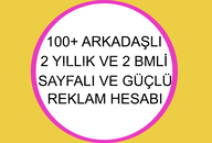100+Arkadaşlı 2Yılık 2Bmli Sayfalı Reklam Hesabı