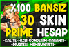 %100 BANSIZ❤️30-120 Skin [SINIRLI SAYIDA]⭐
