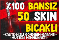 %100 BANSIZ❤️50-120 Skin [EFSANEVİ]⭐