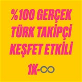 %100 Gerçek Türk Takipçi 1k