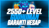 ⭐%100 GODHUMAN 2550 Max Level Hesap⭐