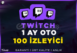 100 İzleyici | 1 Ay | Otomatik | Twitch