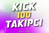 100 KICK TAKİPÇİ GARANTİLİi