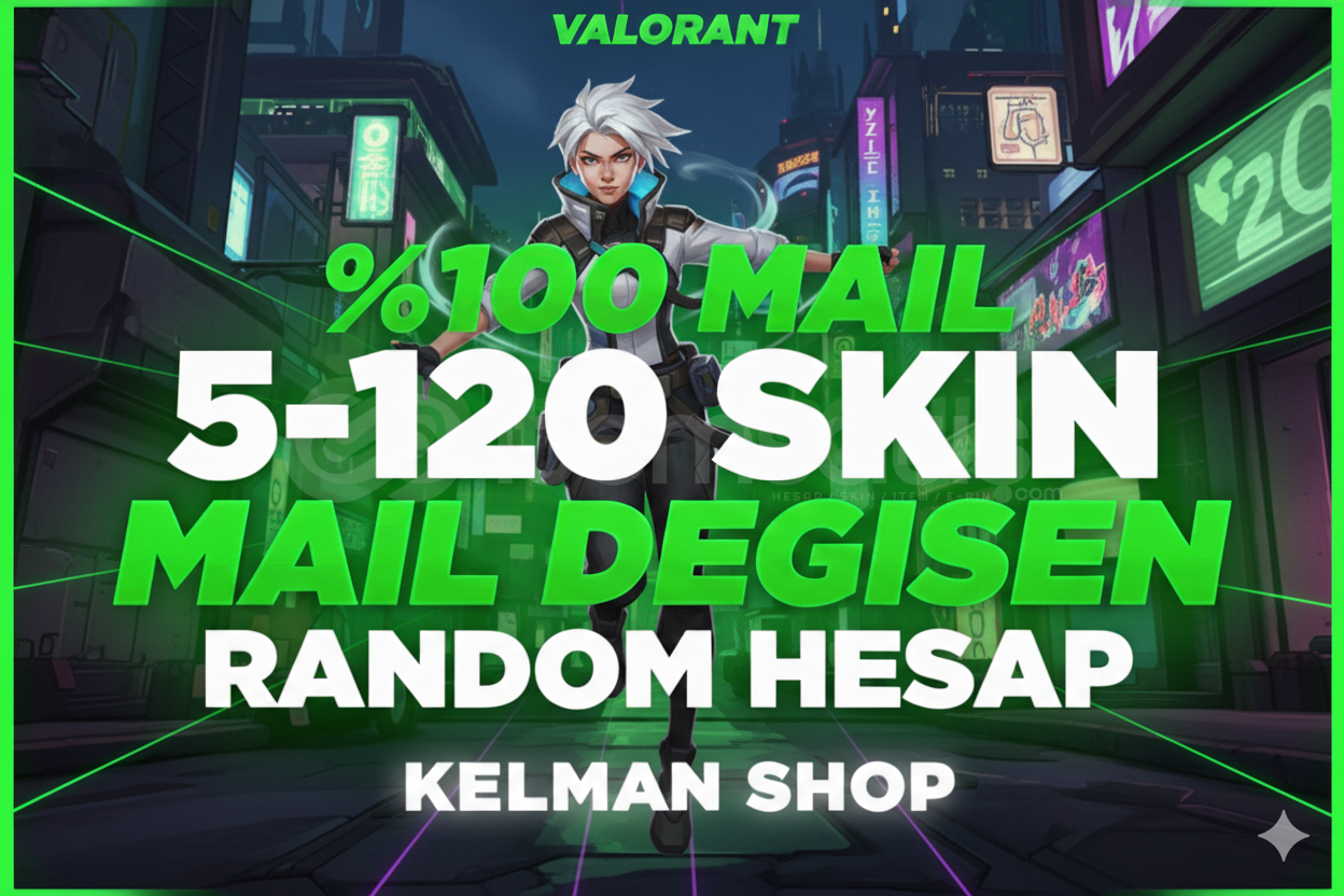 ⭐%100 MAİL DEĞİŞEN 5-120 SKİN RANDOM HESAP⭐ ⭐%100 MAİL DEĞİŞEN 5-120 SKİN RANDOM HESAP⭐