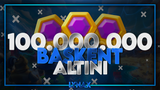 ✨ 100 MILYON BASKENT ALTINI ✨