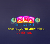 100 PREMİUM TÜRK TAKİPÇİ