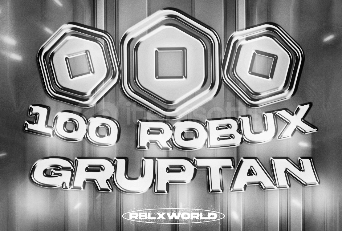 100 Robux Gruptan 100 Robux Gruptan