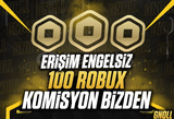 ⭐ 100 Robux ⭐ + KOMİSYON BİZDEN