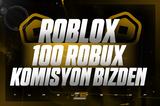 100 ROBUX | KOMİSYON BİZDEN!
