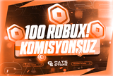 ⚡100 Robux - Komisyonsuz⚡