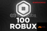 100 Robux Komisyonsuz