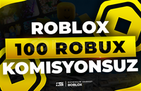 ⭐100 Robux [KOMİSYONSUZ]⭐
