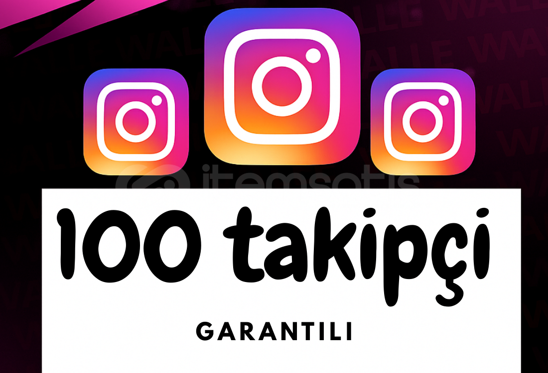 100 TAKİPÇİ GARANTİLİ 100 TAKİPÇİ GARANTİLİ