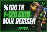 ⚡ %100 TR 1-120 SKİN MAİL DEĞİŞEN ⚡