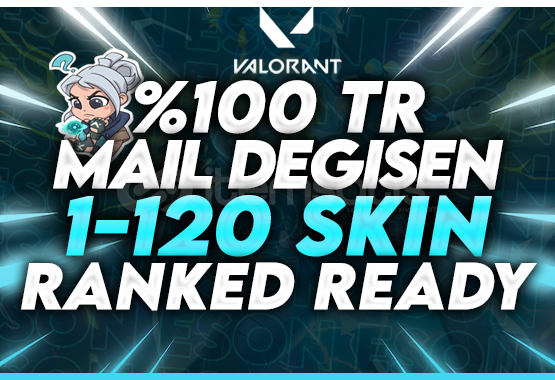 ⭐️%100 TR 1-120 SKİN RANKED READY MAİL DEĞİŞEN ⭐️%100 TR 1-120 SKİN RANKED READY MAİL DEĞİŞEN