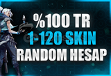 %100 TR 1-120 SKİN RANDOM HESAPLAR