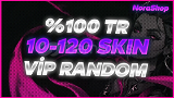 ⭐%100 [TR] 10 - 120 Skin VIP Random Hesap⭐