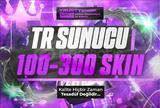 %100 TR 100-300 SKIN BAYRAM ÖZEL STOK⭐