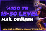 ⭐[%100 TR] 15-30 LEVEL UNRANKED MAİL DEĞİŞEN⭐