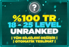 ⭐%100 TR 18-25 LEVEL UNRANKED MAİL DEĞİŞEN⭐